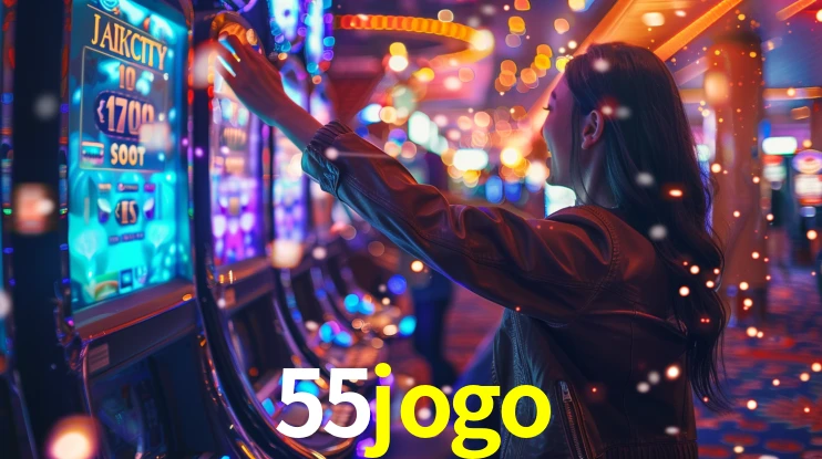 55jogo: Jogos de Caça-Níqueis-Altas Recompensas, Roleta-Velocidade, Blackjack-Desafios Máximos